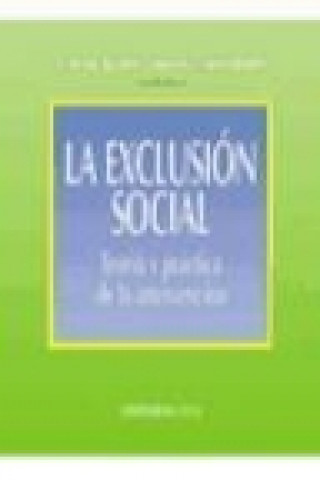 Kniha La exclusión social : teoría y práctica de la intervención 