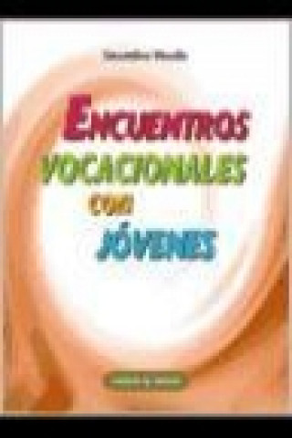 Buch Encuentros vocacionales con jóvenes Secundino Movilla