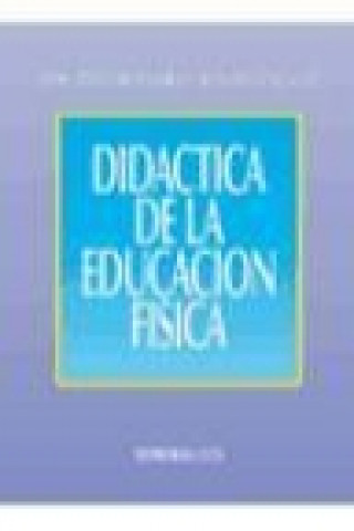 Carte Didáctica de la educación física Jose Luis Chinchilla Minguet