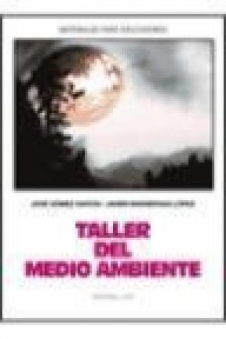 Buch Taller del medio ambiente José Gómez García