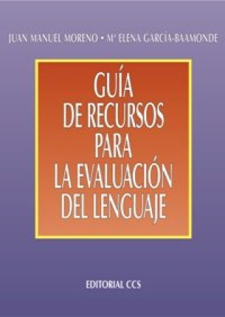 Kniha Guía de recursos para la evaluación del lenguaje María Elena García-Baamonde Sánchez