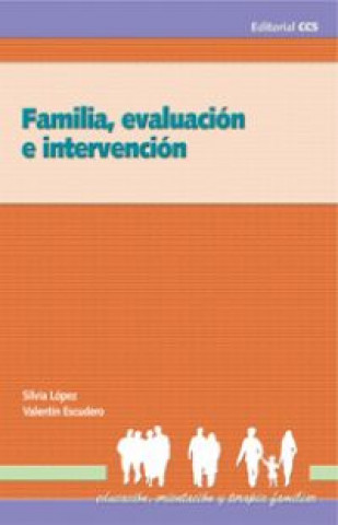 Könyv Familia, evaluación e intervención VALENTIN CARRANZA