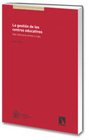 Carte La gestión de los centros educativos : una propuesta intercultural Pedro Tébar García