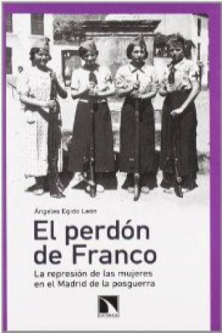 Kniha El perdón de Franco ANGELES EGIDO