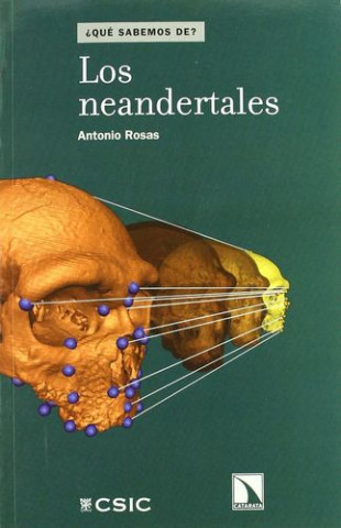Könyv Los neandertales Antonio Rosas González
