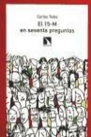 Книга El movimiento 15-M en sesenta preguntas Carlos Taibo Arias