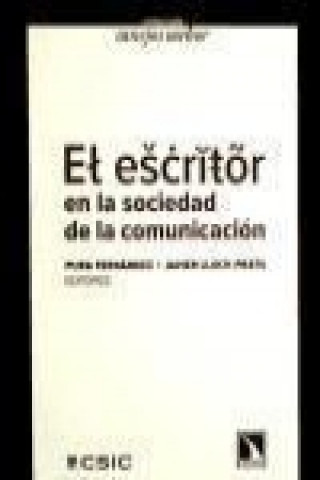 Könyv El escritor en la sociedad de la comunicación 