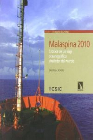 Könyv Malaspina, 2010 : crónica de un viaje oceanográfico alrededor del mundo Santos Casado de Otaola