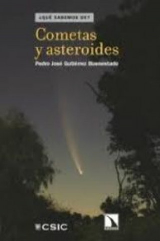 Knjiga Cometas y asteroides Pedro José Gutiérrez Buenestado