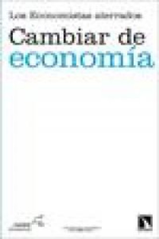 Kniha Cambiar de economía Philippe Askenazy