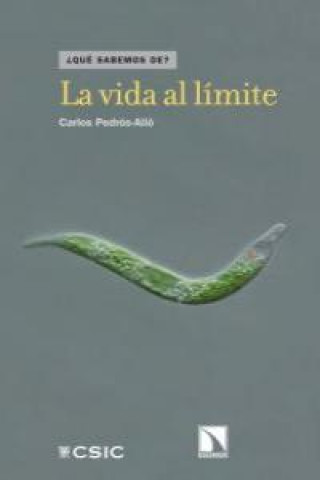 Livre La vida al límite Carlos Pedrós-Alió