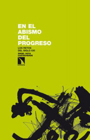 Книга En el abismo del progreso : los retos del siglo XXI Ángel Goya Castroverde