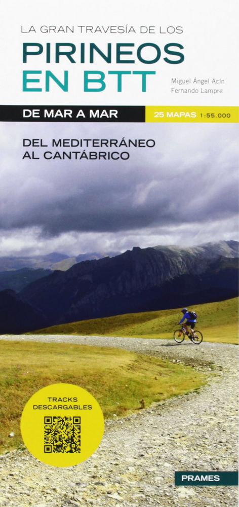 Livre La gran travesía de los Pirineos en B.T.T. de mar a mar : del Mediterráneo al Cantábrico Miguel Ángel Acín Romeo