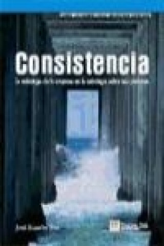 Buch Consistencia : la estrategia de la empresa es la estrategia sobre sus personas José Ramón Pin Arboledas