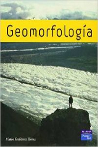 Książka Geomorfología Mateo Gutiérrez Elorza