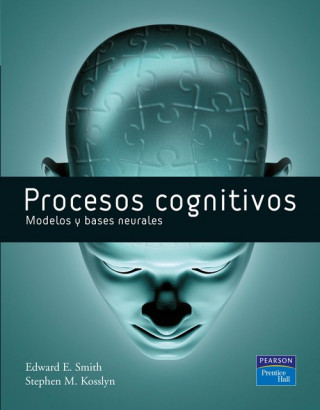 Carte Procesos cognitivos : modelos y bases neurales Stephen Kosslyn