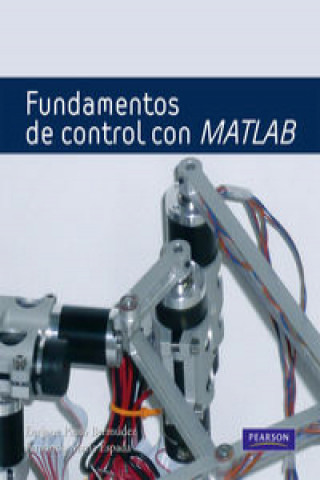 Kniha Fundamentos de control con Matlab Fernando Matía Espada