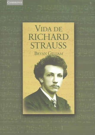 Könyv Vida de Richard Strauss Bryan Gilliam