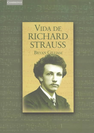 Livre Vida de Richard Strauss Bryan Gilliam