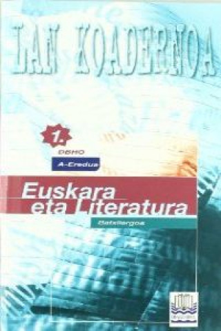 Книга Euskara eta literatura, 1 DBHO, A. Prozedura koadernoa ALBERTO UGARTE GASTAMINZA