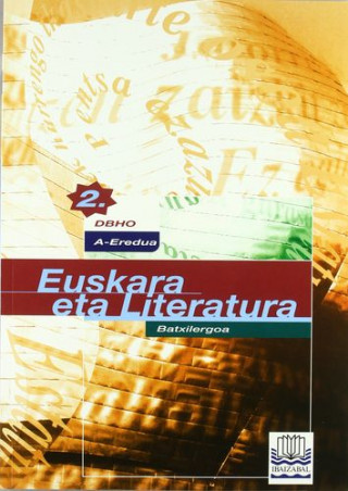 Kniha Euskara eta literatura, 2 DBH, modelo"A", Eredua Alberto Ugarte Gastaminza