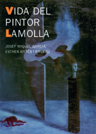 Carte Vida del pintor Lamolla Josep Miquel Garcia