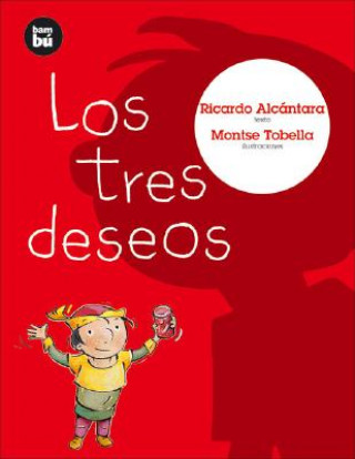 Kniha Los Tres Deseos Ricardo Alcantara