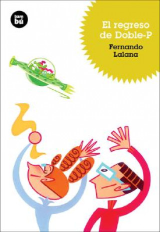 Kniha El regreso de Doble-P Fernando Lalana