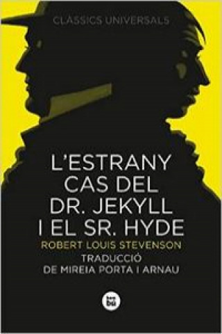 Kniha L'estrany cas del dr. Jekyll i el sr. Hyde Robert Louis . . . [et al. ] Stevenson