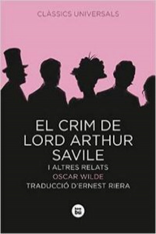 Kniha El crim de Lord Arthur Savile i altres relats Oscar Wilde