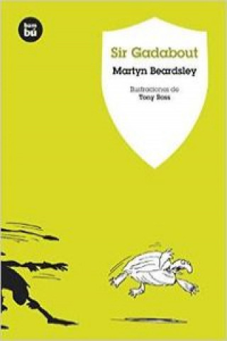 Knjiga Sir Gadabout MARTIN BEARDSLEY