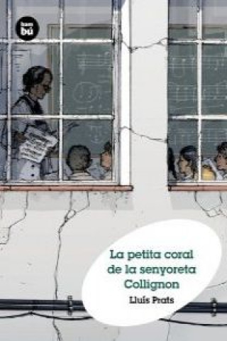 Книга La petita coral de la senyoreta Collignon LLUIS PRATS