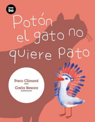 Kniha Poton El Gato No Quiere Pato PACO CLIMENT CARRAU