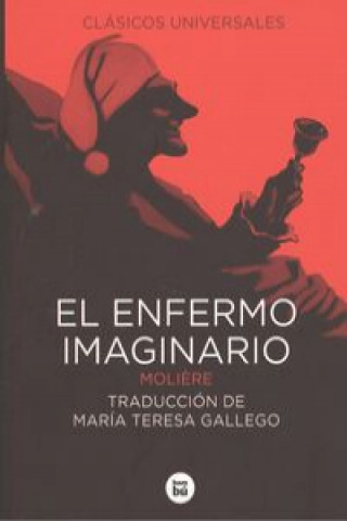 Kniha El enfermo imaginario MOLIERE