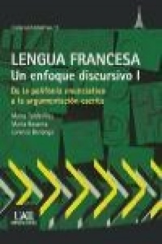 Książka Lengua Francesa. Un enfoque discursivo I: De la polifonía enunciativa a la argumentación escrita 