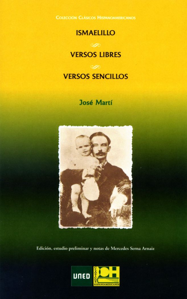 Carte Ismaelillo, versos libres : versos sencillos José Martí