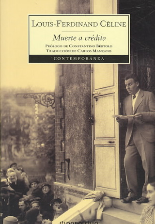 Könyv Muerte a crédito Louis-Ferdinand Céline