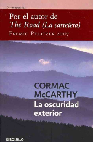 Carte La oscuridad exterior Cormac McCarthy