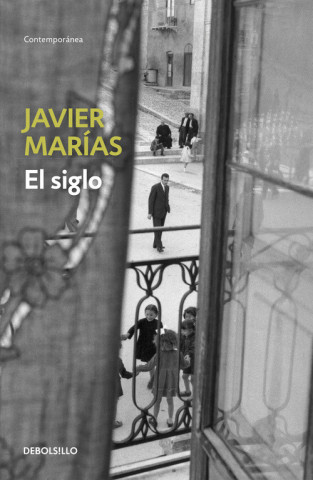 Kniha El siglo JAVIER MARIAS