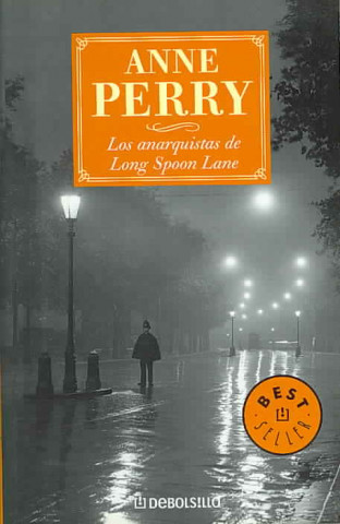 Książka Los anarquistas de Long Spoon Lane ANNE PERRY