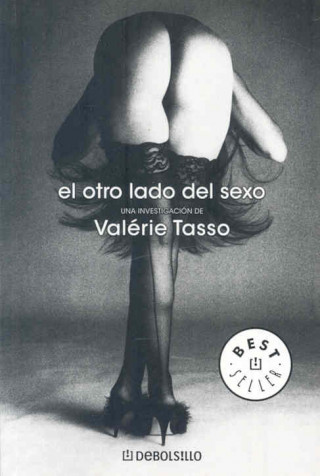 Carte El otro lado del sexo : una investigación Valérie Tasso