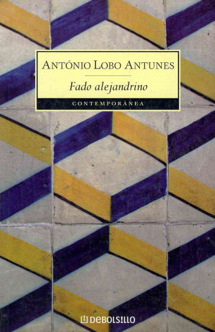 Kniha Fado alejandrino António Lobo Antunes