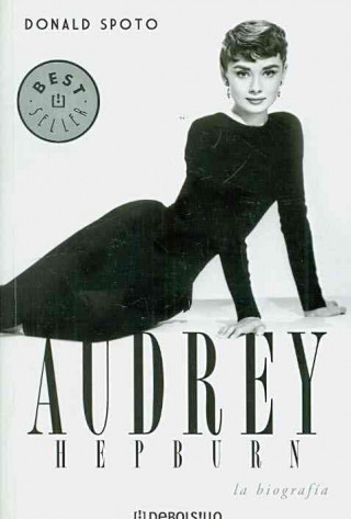 Book Audrey Hepburn : la biografía DONALD SPOTO