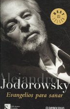 Carte Evangelios para sanar Alejandro Jodorowsky