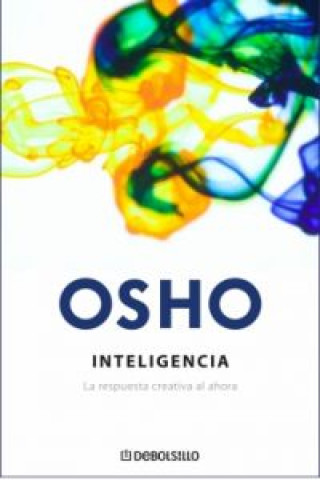 Kniha Inteligencia : la respuesta creativa al ahora Osho