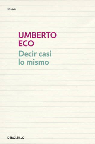 Könyv Decir casi lo mismo Umberto Eco