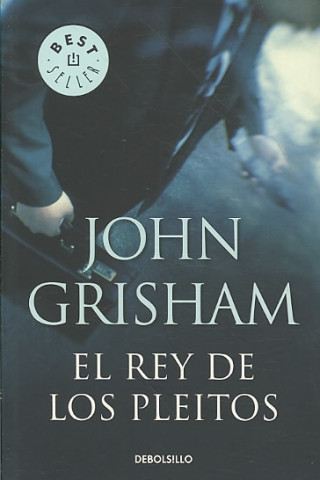 Kniha El rey de los pleitos John Grisham