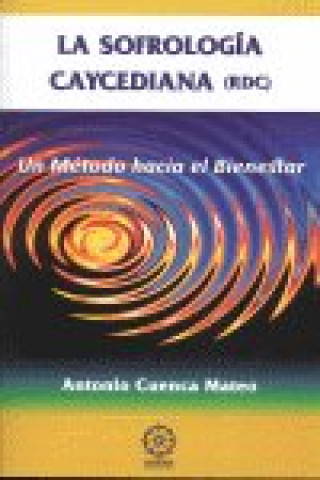 Book La sofrología caycediana Antonio Cuenca Mateo