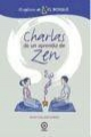 Książka Charlas de un aprendiz zen Pedro San José Garcés