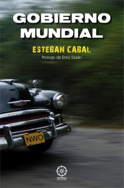 Kniha Gobierno mundial Esteban Cabal Riera